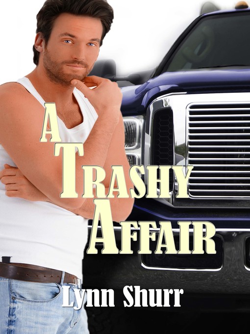 Title details for A Trashy Affair by Lynn Shurr - Available